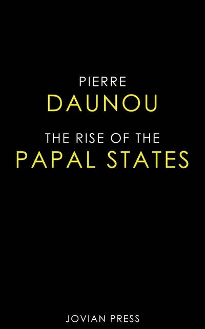The Rise of the Papal States