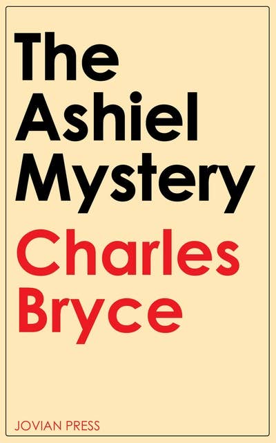 The Ashiel Mystery