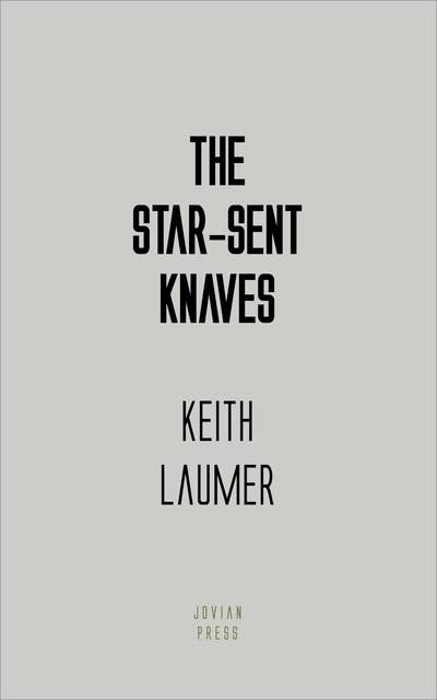 The Star-Sent Knaves