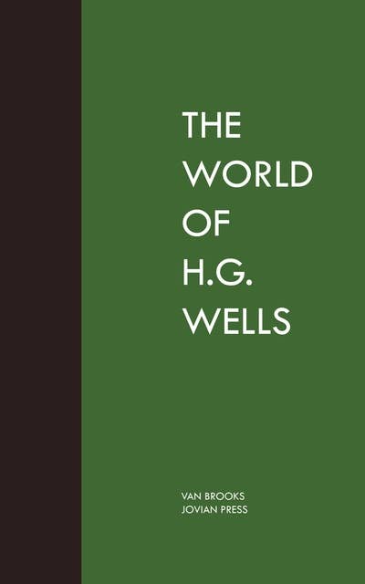 The World of H. G. Wells