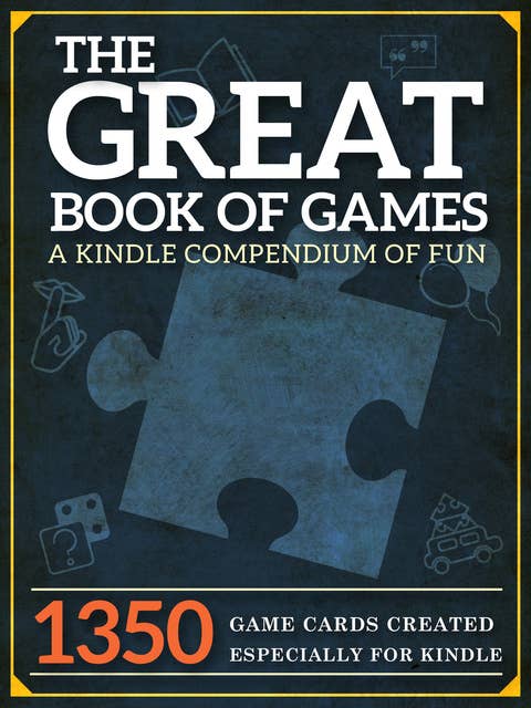 The Great Book of Games: A Compendium of Fun