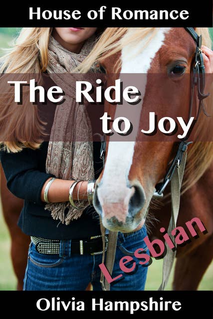 The Ride to Joy: The House of Romance