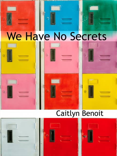 We Have No Secrets