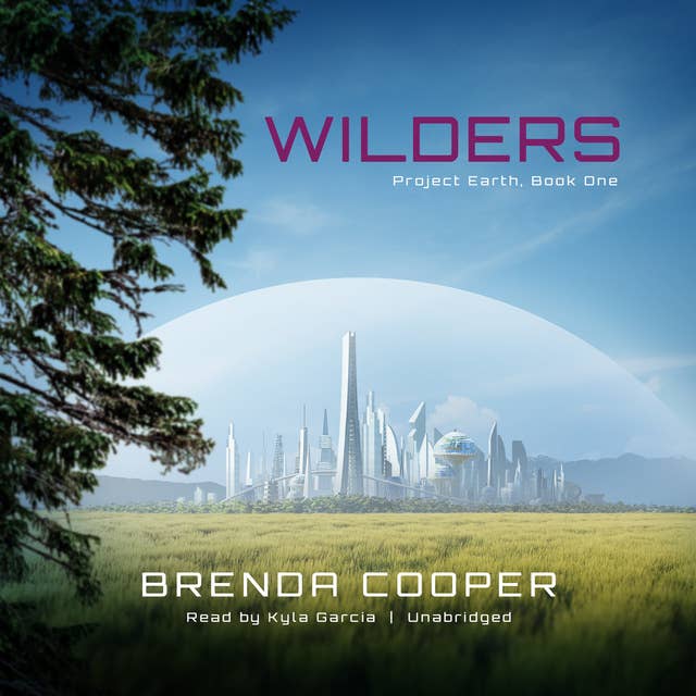 Wilders: Project Earth, Book One
