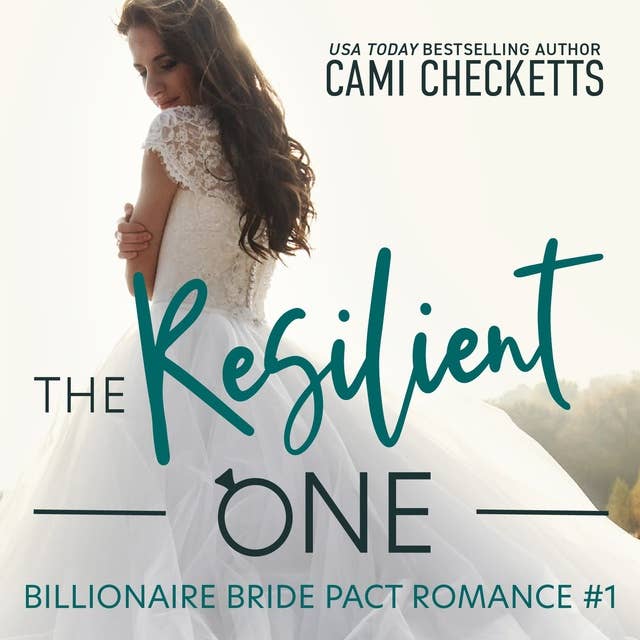 The Resilient One: A Billionaire Bride Pact Romance