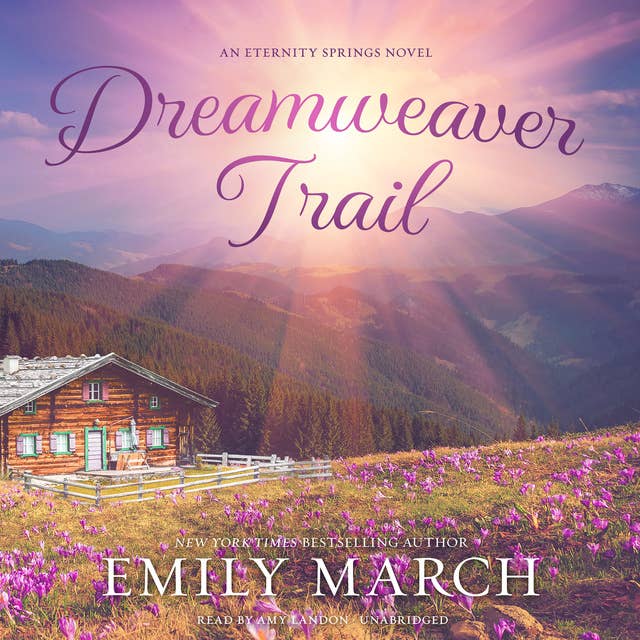 Dreamweaver Trail: An Eternity Springs Novel