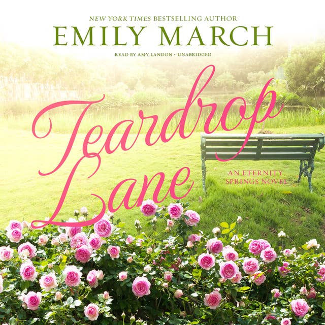 Teardrop Lane: An Eternity Springs Novel