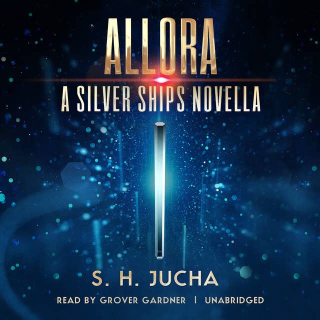 Allora: A Silver Ships Novella