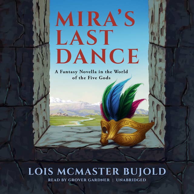 Mira’s Last Dance: A Fantasy Novella in the World of the Five Gods