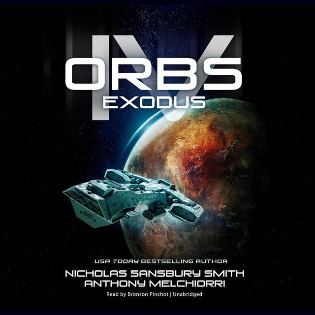 Orbs IV: Exodus