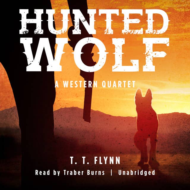 Hunted Wolf: A Western Quartet