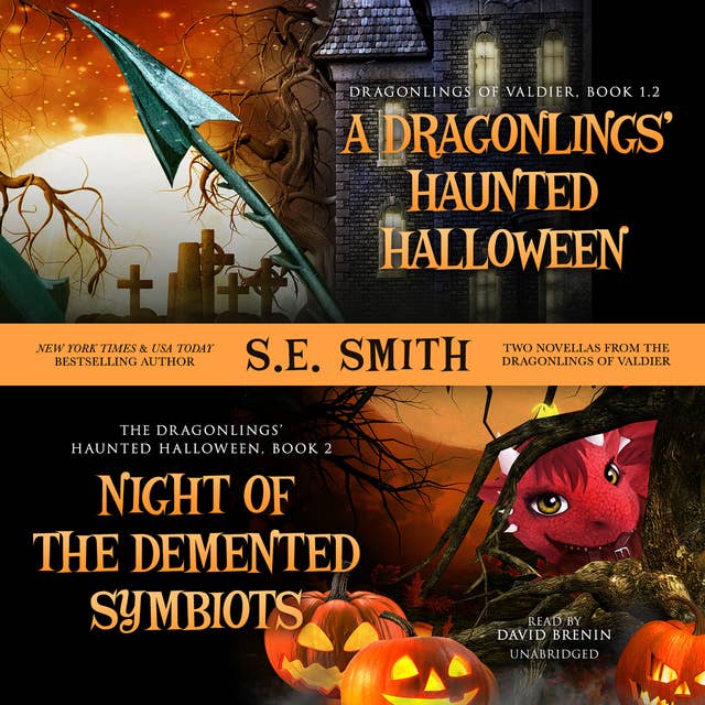 A Dragonlings’ Haunted Halloween and Night of the Demented Symbiots: Two Dragonlings of Valdier Novellas