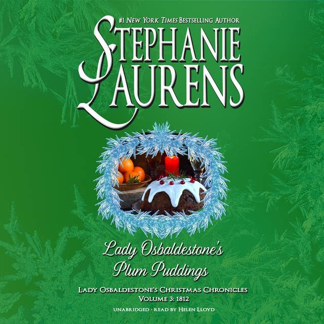 Lady Osbaldestone’s Plum Puddings: Lady Osbaldestone’s Christmas Chronicles, Volume 3: 1812