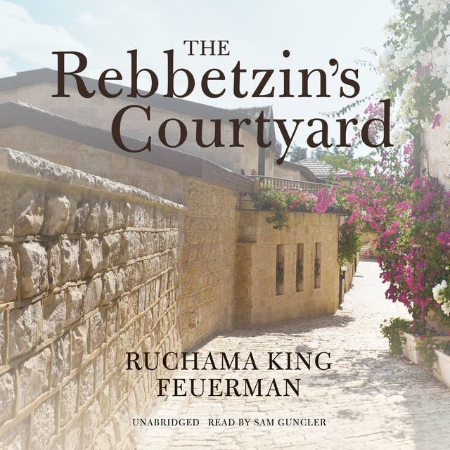 The Rebbetzin’s Courtyard