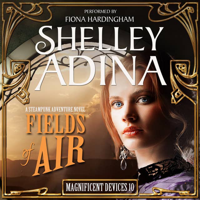 Fields of Air: A Steampunk Adventure Novel