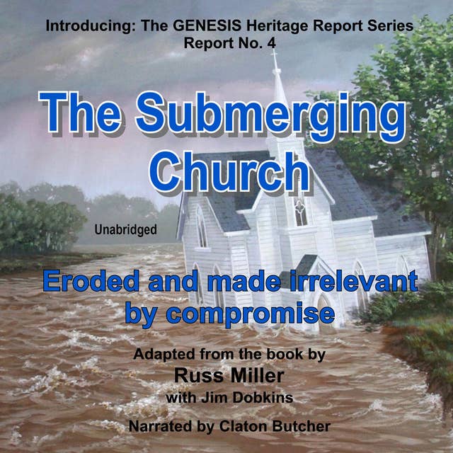 The Submerging Church: Eroded and Made Irrelevant by Compromise