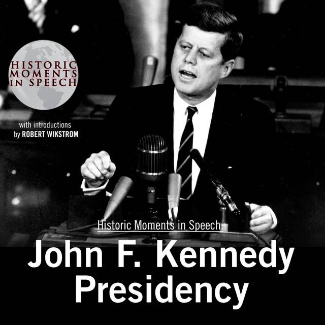 John F. Kennedy Presidency
