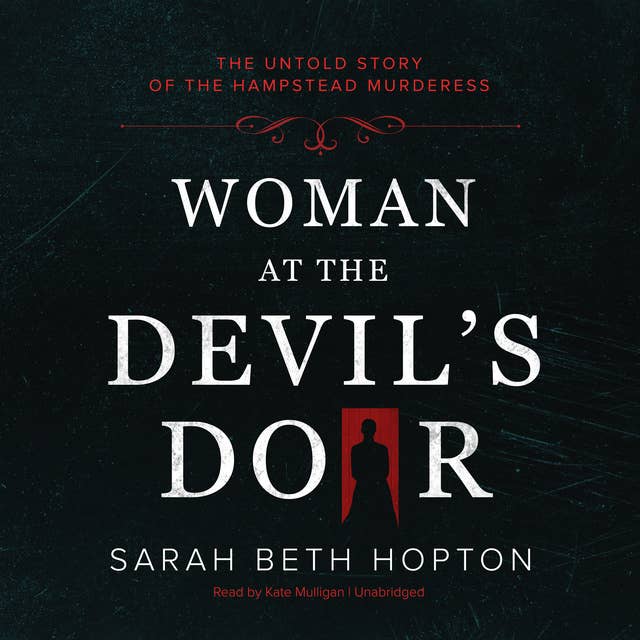 Cover for Woman at the Devil’s Door: The Untold Story of the Hampstead Murderess