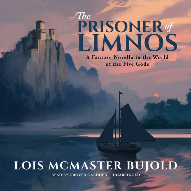 The Prisoner of Limnos: A Fantasy Novella in the World of the Five Gods