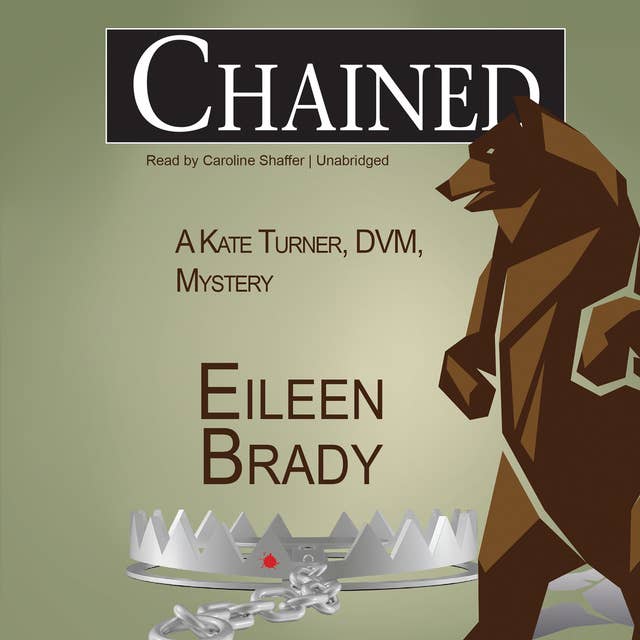 Chained: A Kate Turner, DVM, Mystery