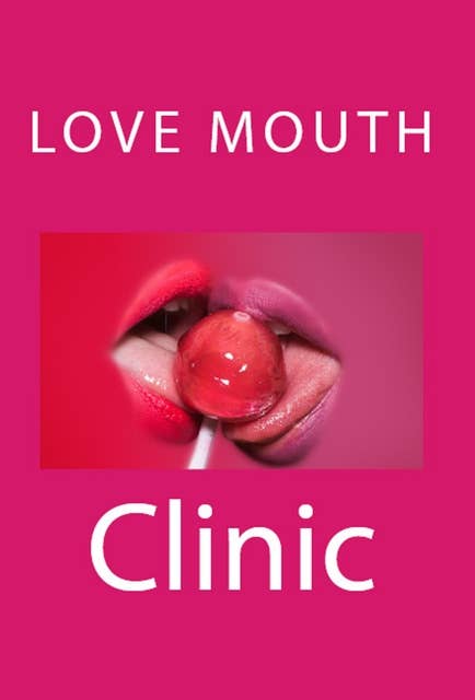 Love Mouth Clinic