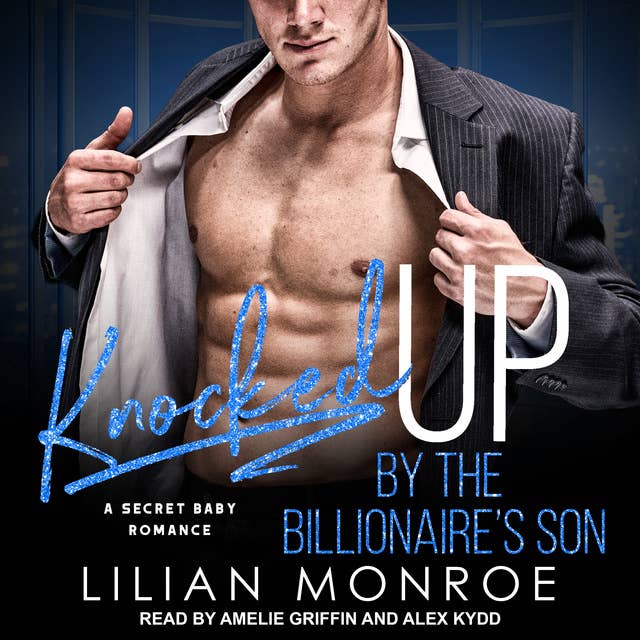 Knocked Up by the Billionaire’s Son
