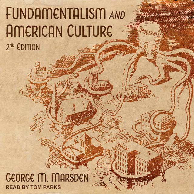 Fundamentalism and American Culture: 2nd Edition
