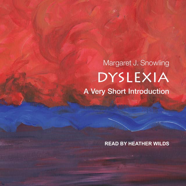 Dyslexia: A Very Short Introduction