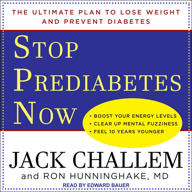 Stop Prediabetes Now: The Ultimate Plan To Lose Weight And Prevent ...