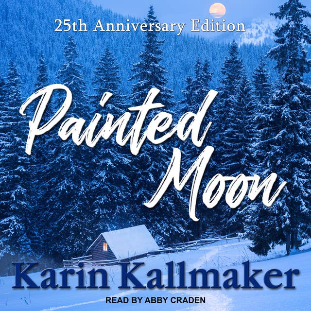 Painted Moon (25th Anniversary Edition): 25th Anniversary Edition