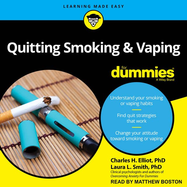 Quitting Smoking & Vaping For Dummies: 2nd Edition