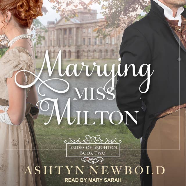 Marrying Miss Milton