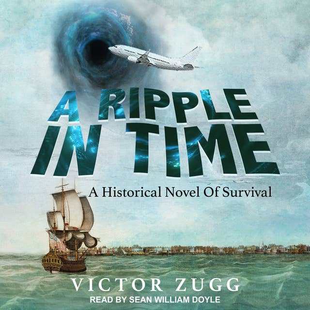 A Ripple in Time: A Historical Novel of Survival