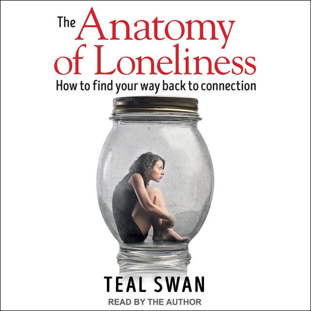 The Anatomy of Loneliness