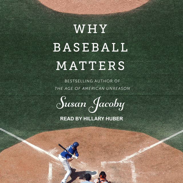 Why Baseball Matters
