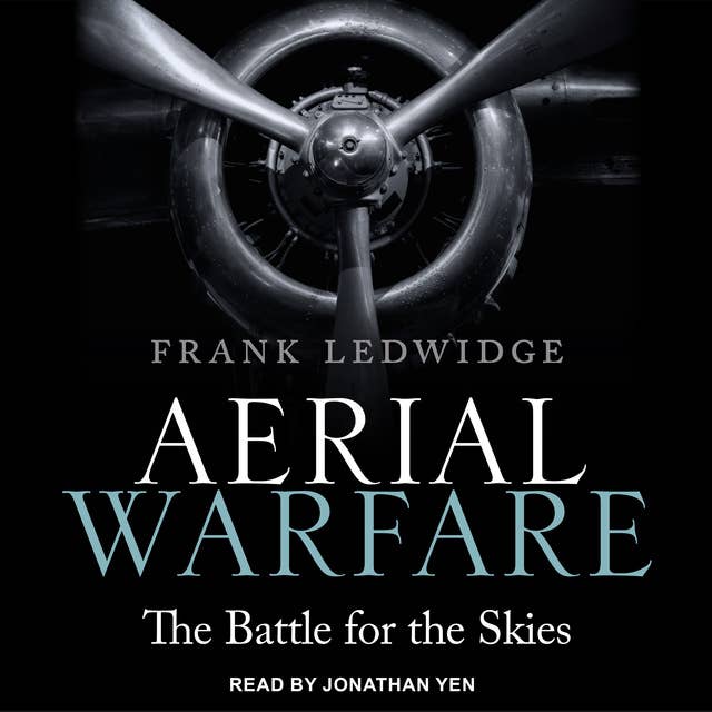 Aerial Warfare: The Battle for the Skies