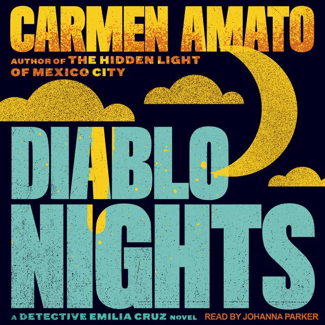 Diablo Nights: An Emilia Cruz Novel