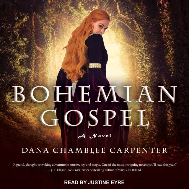 Bohemian Gospel: A Novel