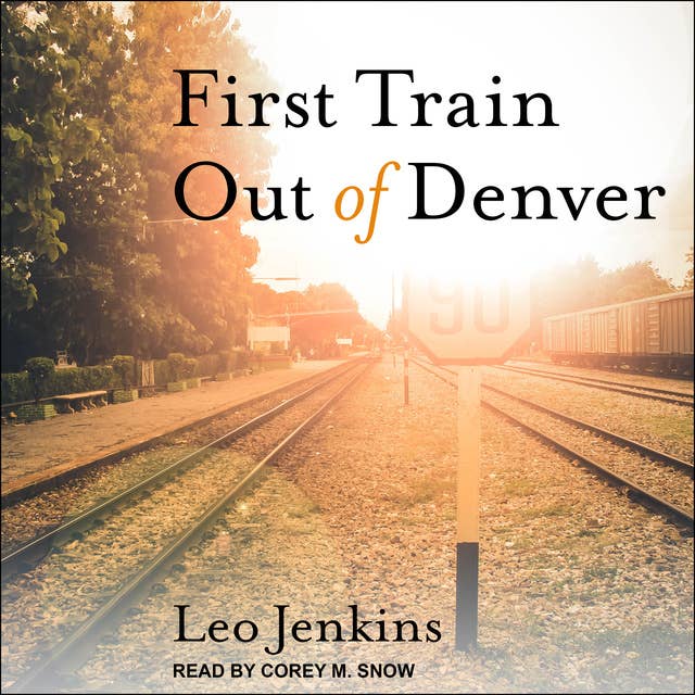 First Train Out of Denver