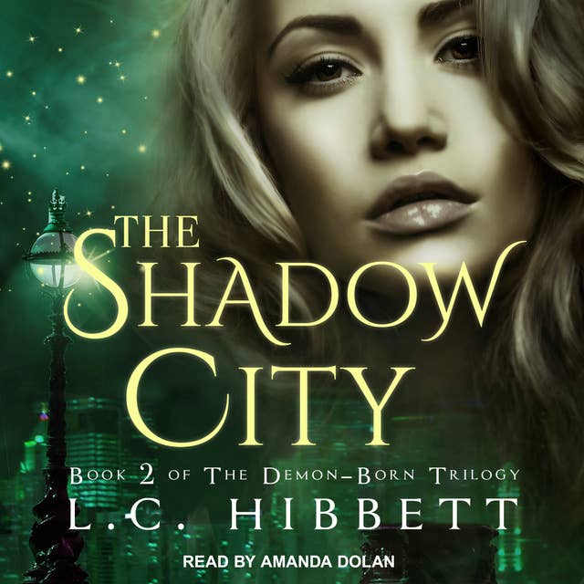 The Shadow City: A Dark Paranormal Fantasy