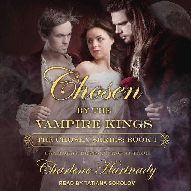 Chosen by the Vampire Kings