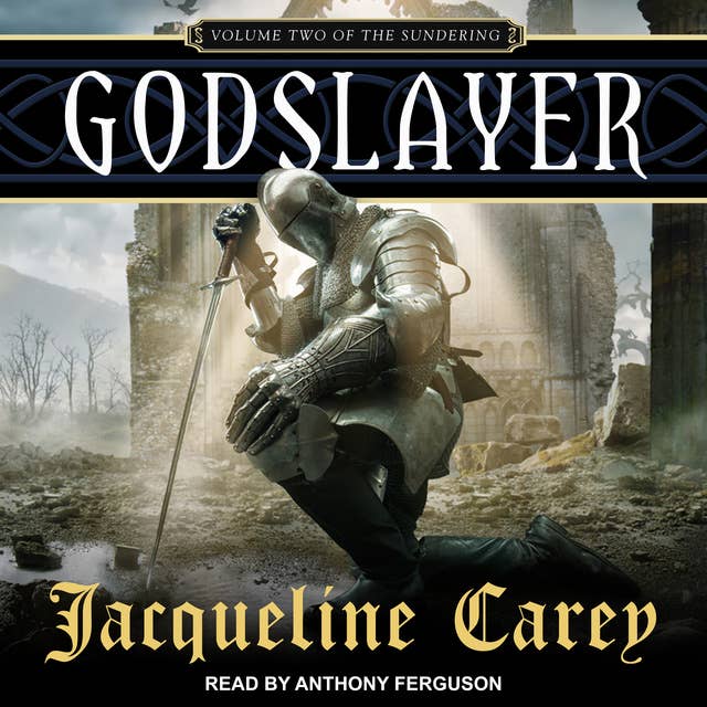 Godslayer: Volume II of The Sundering
