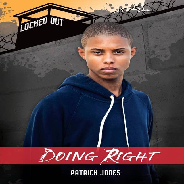 Doing Right: Locked Out, Book 5