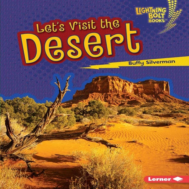 Let's Visit the Desert