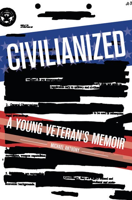 Civilianized: A Young Veteran's Memoir