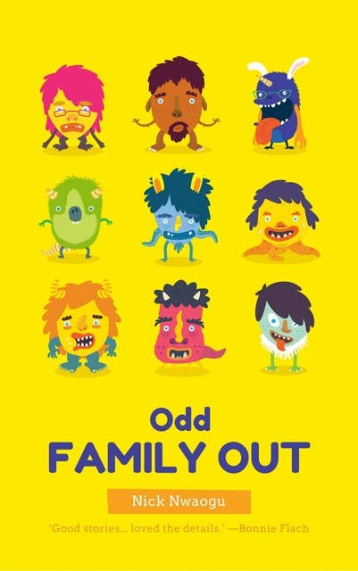 Odd Family Out: A Collection Of Short Stories