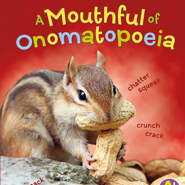 A Mouthful of Onomatopoeia