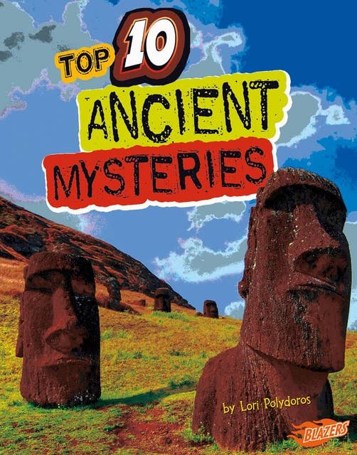Top 10 Ancient Mysteries