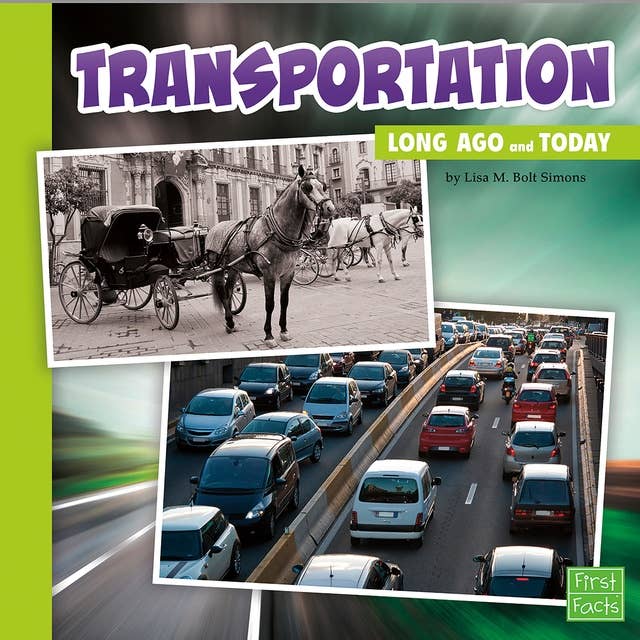 Transportation Long Ago and Today