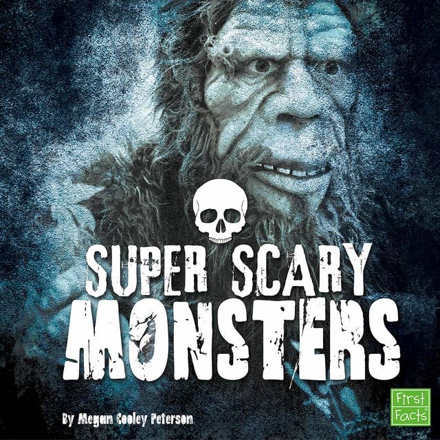 Super Scary Monsters